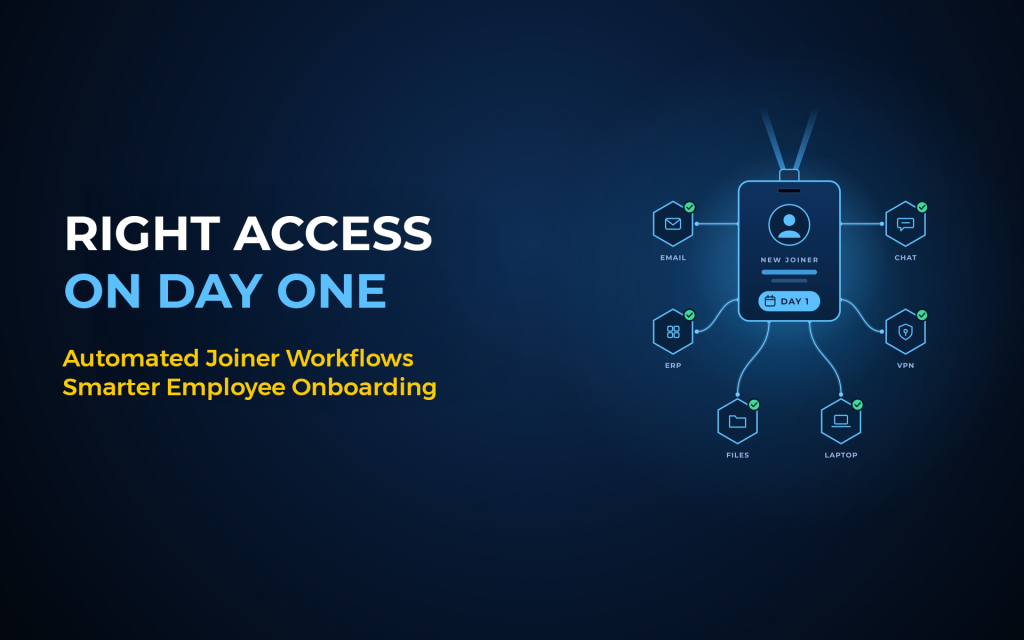 How Automated Joiner Workflows Give Employees the Right Access on Day One
